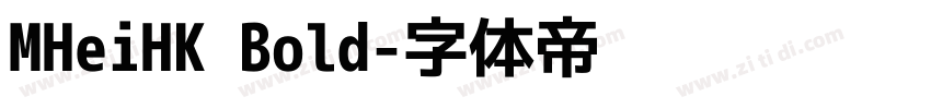 MHeiHK Bold字体转换